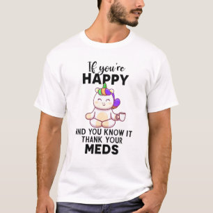 Camiseta Se você está feliz e sabe disso Obrigado seus re