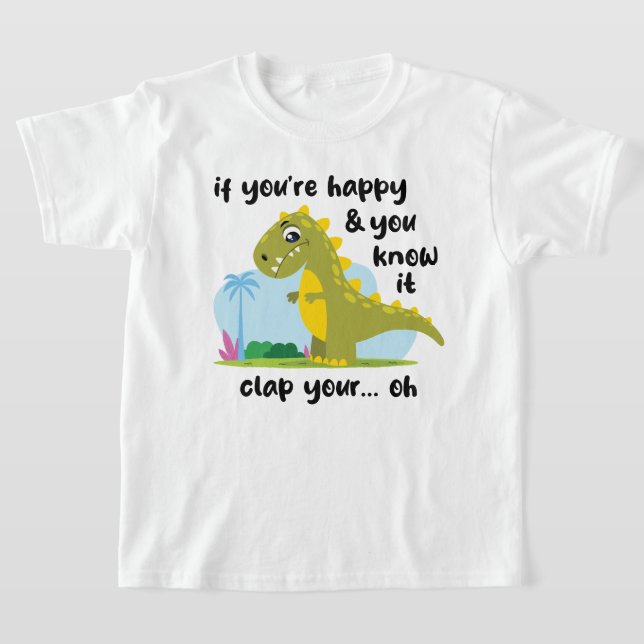 Camiseta Se você está feliz e você sabe disso T-shirt (luz) (Postura )