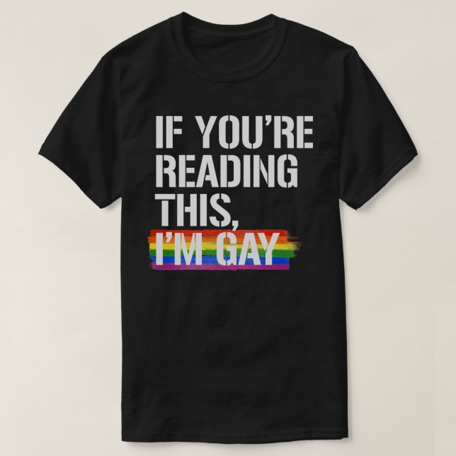 Camiseta Se você está lendo isso, eu sou gay (Frente do Design)