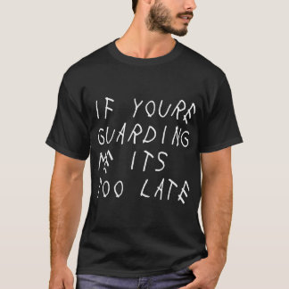 Camiseta Se Você Está Me Protegendo É Tarde De Esportes Eng