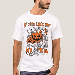 Camiseta Se Você Gosta de Abóboras Torta de Esqueleto de Ha