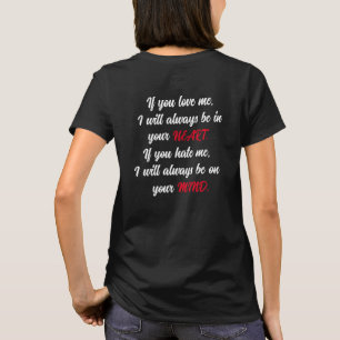 Camiseta Se você me ama... Se me odeias...