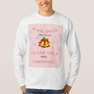 Camiseta Se você me engana, os homens de Natal