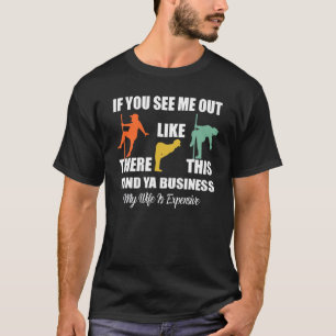 Camiseta Se Você Me Vê Lá Fora Como Este Homem De Cara Gord