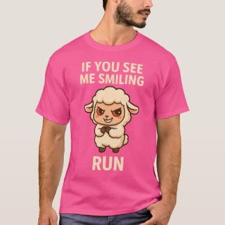 Camiseta Se Você Me Vê Sorrindo, Corra Mau