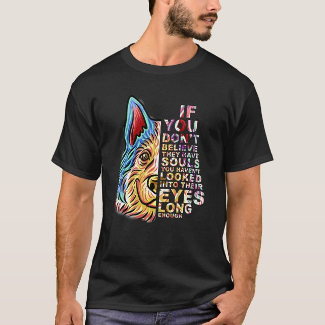 Camiseta Se você não acredita que eles têm almas Rouco Cach (Frente)