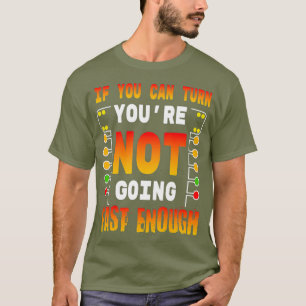 Camiseta Se Você Não Conseguir Virar Rápido O Suficiente Pa