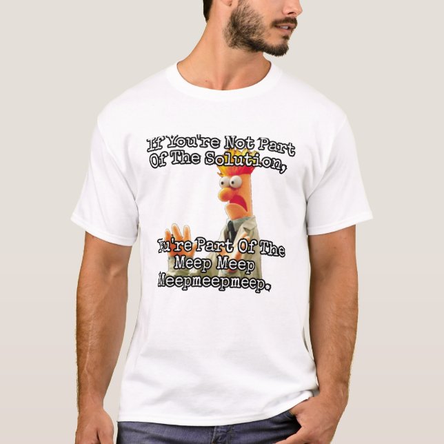 Camiseta Se você não é parte da solução... (Frente)