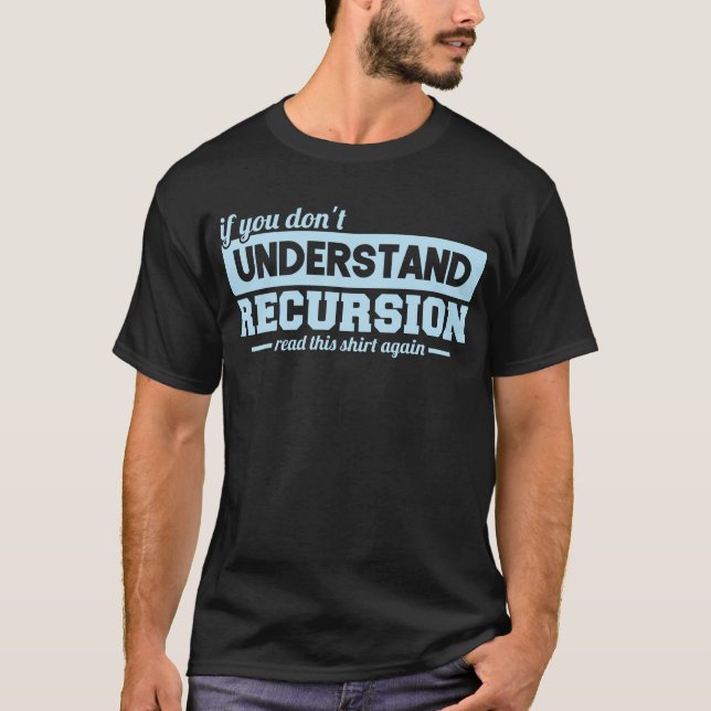 Camiseta Se Você Não Entender A Codificação Do Programador  (Frente)
