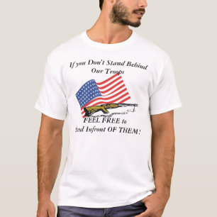 Camiseta Se você não está atrás de nossas tropas