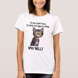 CAMISETA SE VOCÊ NÃO FALAR COM SEU GATO SOBRE CATNIP...