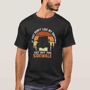 Camiseta Se Você Não Gosta Da Minha Maneira De Dirigir Desç