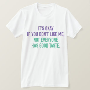 Camiseta Se você não gosta de mim