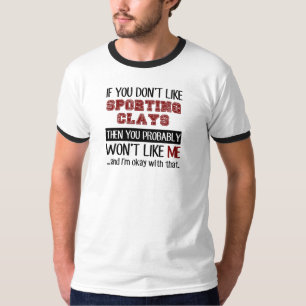Camiseta Se você não gosta de ostentar argilas legal