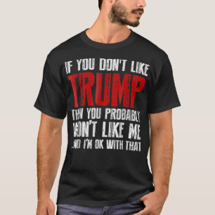 Camiseta Se Você Não Gosta De Trump