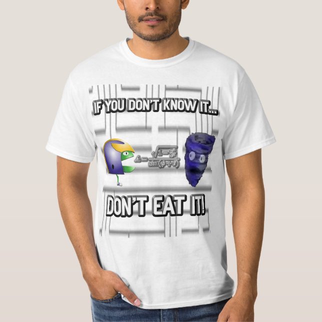 Camiseta Se você não o sabe, não o coma! (Frente)