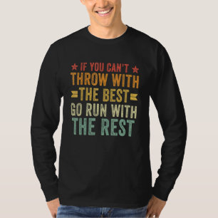 Camiseta Se Você Não Pode Atletismo Arremesso de Peso Lança