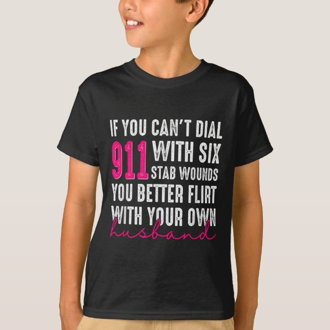 Camiseta Se você não pode discar 911 com seis facadas você  (Frente)
