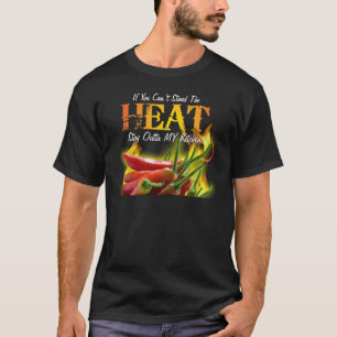 Camiseta Se você não pode estar o calor, permaneça Outta