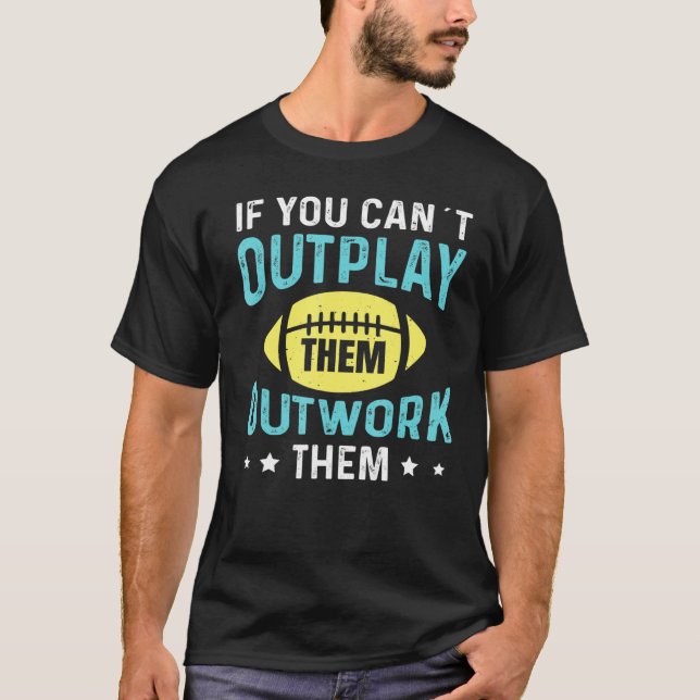 Camiseta Se você não pode superá-los, superá-los (Frente)