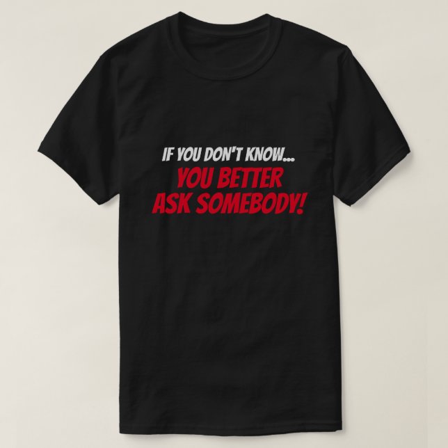 Camiseta Se você não sabe... (Frente do Design)