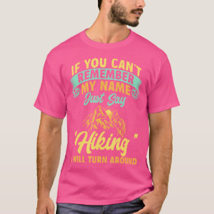 Camiseta Se Você Não Se Lembra Do Meu Nome, Apenas Diga "Ca