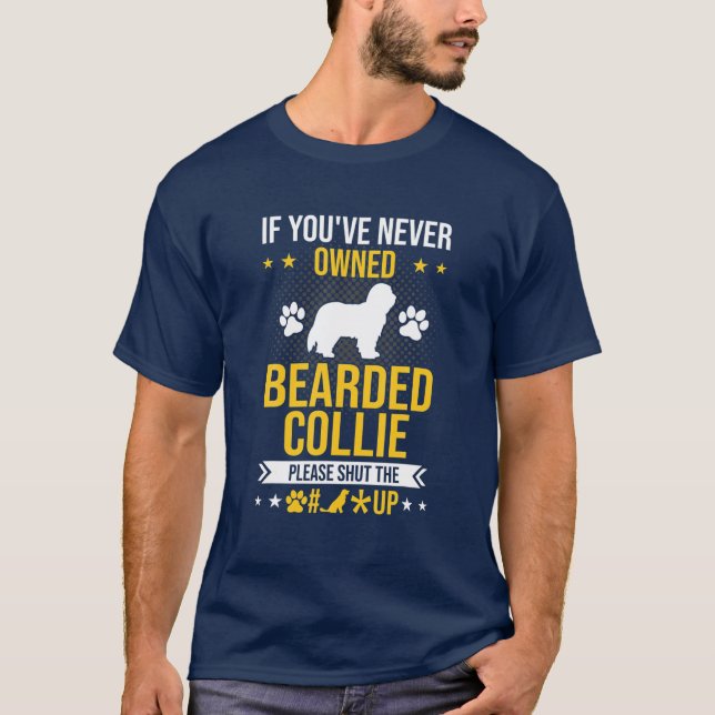 Camiseta Se você nunca foi dono da Collie Cale a boca Cacho (Frente)
