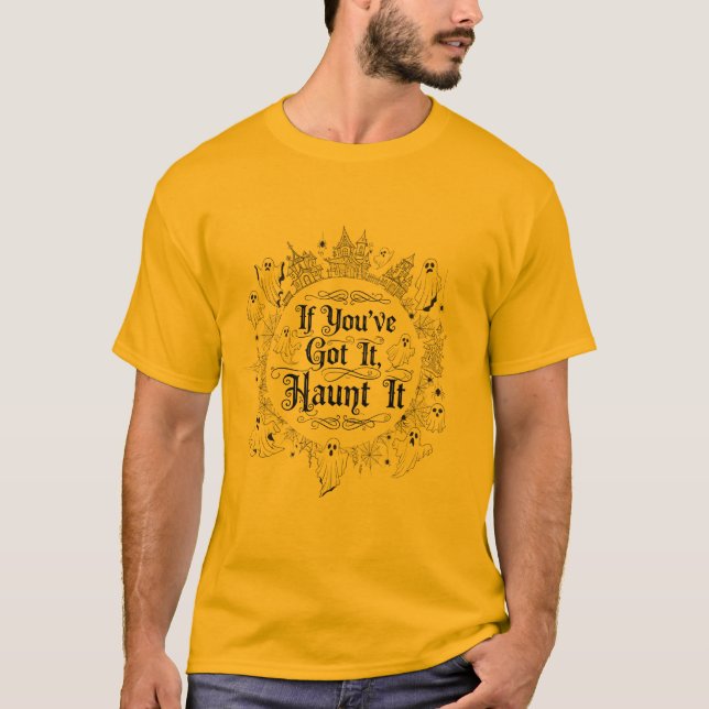 Camiseta Se você o tem, assombra-o em T-Shirt - Maldito Hal (Frente)