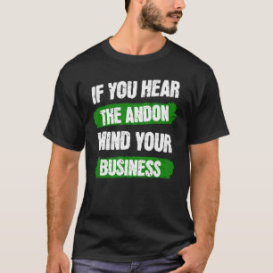 Camiseta Se Você Ouvir o Andon Cuide da Sua Vida