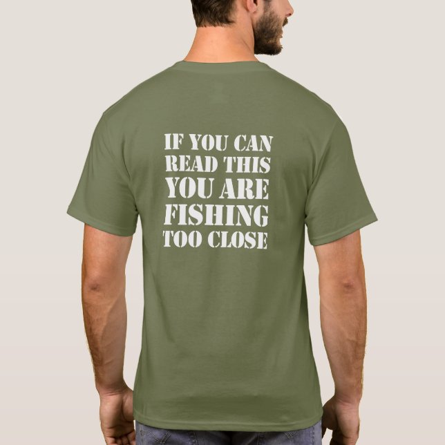 Camiseta Se você pode ler este você está pescando demasiado (Verso)