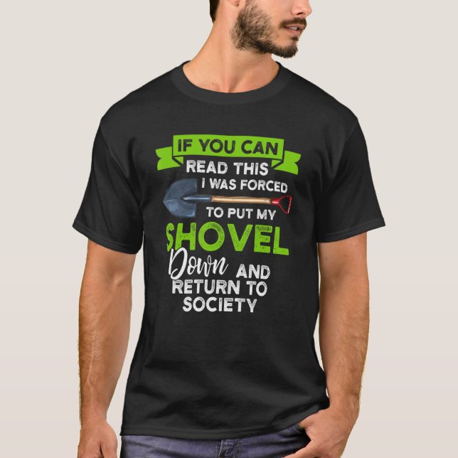 Camiseta Se Você Pode Ler Eu Coloco Enxada Jardinagem (Frente)