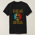 Camiseta Se você pode ler isso, você está na faixa de peido<br><div class="desc">Se você pode ler isso,  você está no Faixa do Peido camiseta engraçada e humorística com citação de piada de peido com ditado engraçado Ótimo para quadrinhos e curingas que gostam de zoar seus amigos nas redes sociais</div>