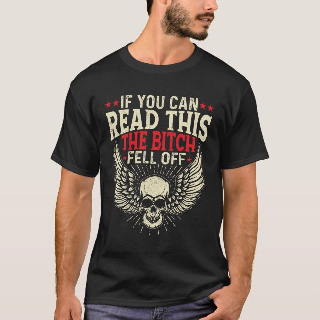 Camiseta Se Você Puder Lê-La, A Puta Caiu Do Biker (Frente)