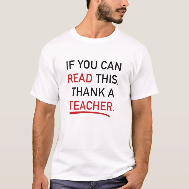 Camiseta Se Você Puder Ler Isso, Obrigado Professor. (Frente)