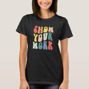 Camiseta Se Você Pudesse Mostrar Seu Trabalho Professor de