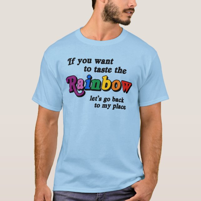 Camiseta Se você quer provar o arco-íris (Frente)