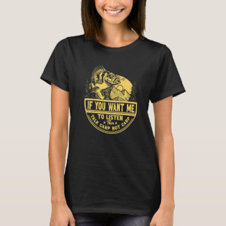 Camiseta Se Você Quer Que Eu Ouça, Então Fale Carpa Noarp P