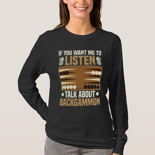 Camiseta Se você quiser que eu fale sobre Backgammon Boa (Frente)