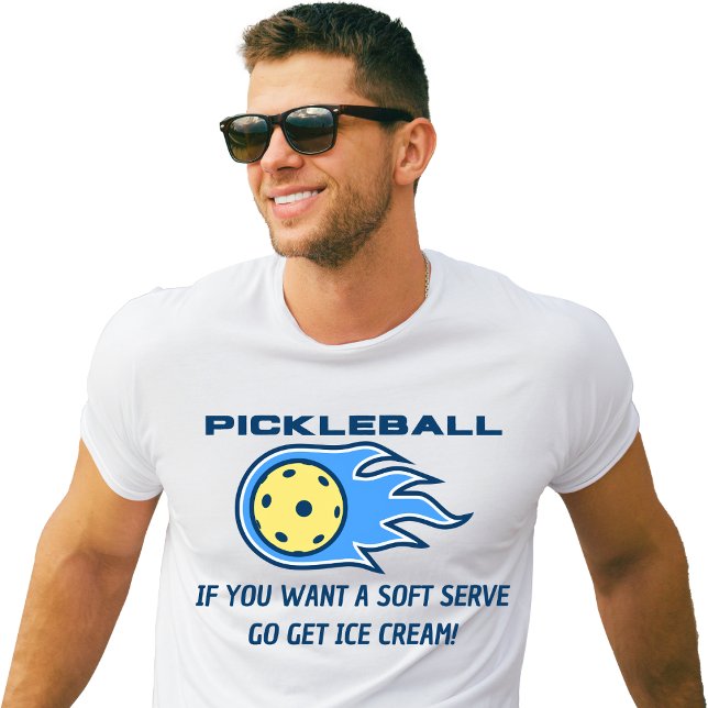 Camiseta Se você quiser um servidor suave, obtenha o Sorvet (Funny Soft Serve Ice Cream Pickleball T-shirt)