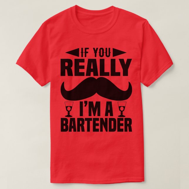 Camiseta se você realmente juntar 27 m a barman (Frente do Design)