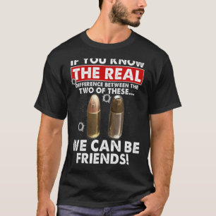 Camiseta Se você sabe a diferença real entre os dois