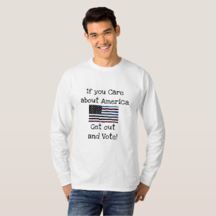 Camiseta Se você se importa com América, saia e vote da