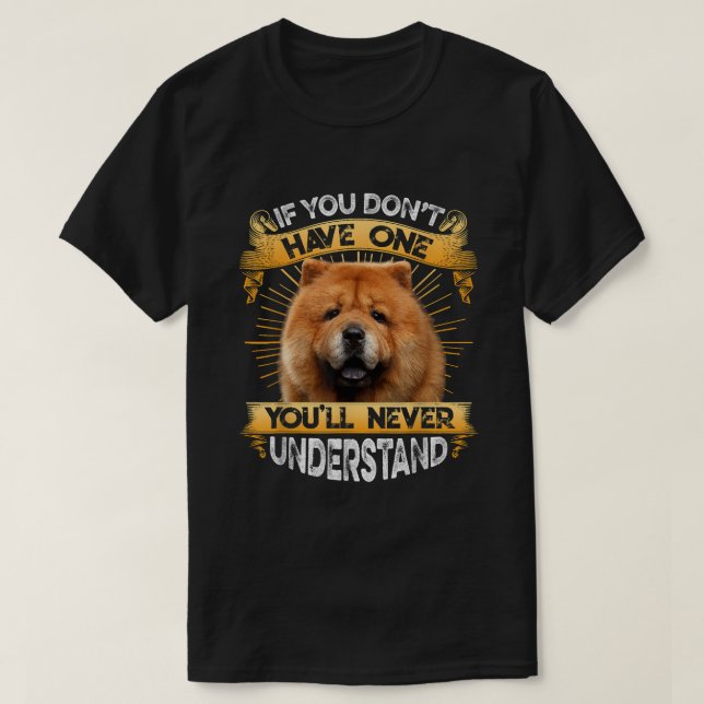 Camiseta Se Você Tem Um Chow Chow Engraçado (Frente do Design)