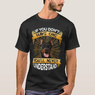 Camiseta Se Você Tem Um Doberman Pinscher Engraçado