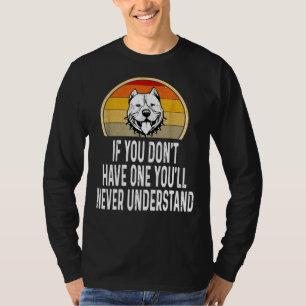 Camiseta Se Você Tiver Um Pitbull Engraçado
