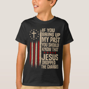 Camiseta Se Você Trouxer Meu Passado à Baila Você Deve Sabe