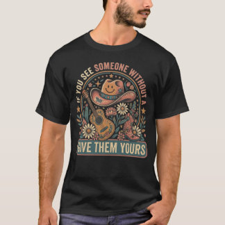 Camiseta Se Você Vir Alguém Sem Um Sorriso Dê a Eles o Seu