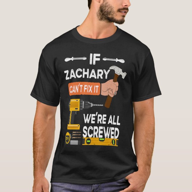 Camiseta Se Zachary não consegue consertar, estamos todos f (Frente)