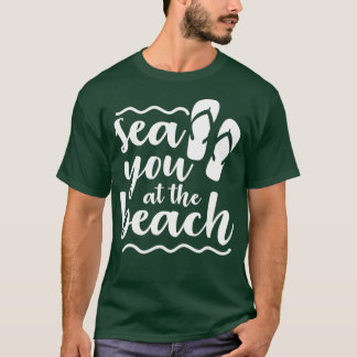 Camiseta Sea You At The Beach Funny Summer Quotes