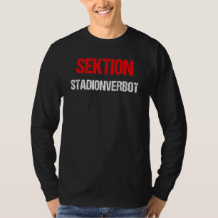 Camiseta Seção de Proibição de Estádio